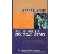 James Cummins Jesse Saunders House Music...The Real Story (Tascabile)