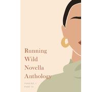 James Cunningham Sarah Russell Katri Running Wild Novella Anthology (Tascabile)