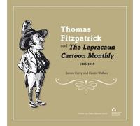 James Curry Cia Thomas Fitzpatrick and 'the Lepracaun Cartoon Monthl (Tascabile)