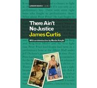 James Curtis There Ain't No Justice (Copertina rigida)