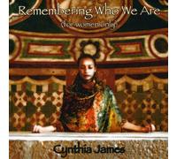 James, Cynthia - Remembering Who We Are (2 CD)