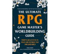 James D’Amato The Ultimate RPG Game Master's Worldbuilding Guide (Tascabile)