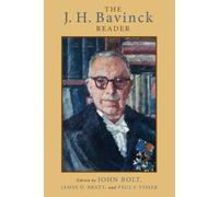 James D. Bratt Paul J. Visser John Bolt J. H. Bavinck Reader (Tascabile)