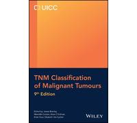 James D. Brierley TNM Classification of Malignant Tumours (Tascabile) UICC