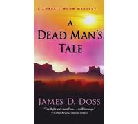 James D Doss A Dead Man's Tale (Tascabile) Charlie Moon Mysteries