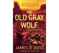 James D Doss The Old Gray Wolf (Tascabile) Charlie Moon Mysteries
