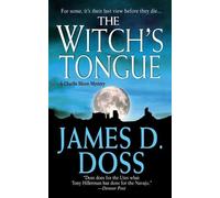 James D Doss The Witch's Tongue: A Charlie Moon Mystery (Tascabile)