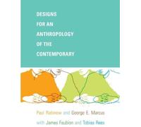 James D. Faubion George E. Marcus P Designs for an Anthropol (Copertina rigida)
