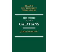 James D. G. Dunn Epistle to the Galatians (Tascabile)
