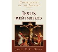 James D. G. Dunn Jesus Remembered (Tascabile)