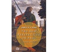 James D G Dunn New Perspective on Paul (Revised) (Tascabile)