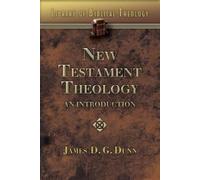 James D. G. Dunn New Testament Theology (Tascabile) Library of Biblical Theology