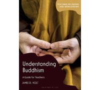 James D. Holt Understanding Buddhism (Tascabile)