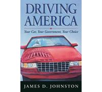 James D. Johnston Driving America (Tascabile)