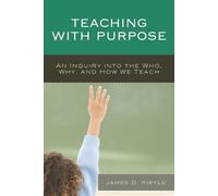 James D. Kirylo Teaching with Purpose (Tascabile)