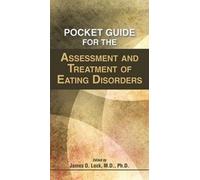 James D. Lock Pocket Guide for the Assessment and Treatment of Eatin (Tascabile)