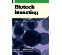 James D. McCamant Biotech Investing (Copertina rigida)