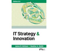 James D McKeen Heather a Smith IT Strategy & Innovation, Edition 5.0 (Tascabile)