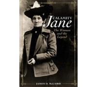 James D. McLaird Calamity Jane (Tascabile)