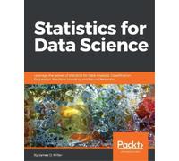 James D. Miller Statistics for Data Science (Tascabile)