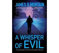 James D Mortain A Whisper Of Evil (Tascabile) Di Chilcott