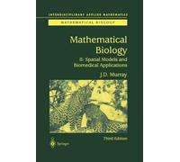 James D. Murray Mathematical Biology II (Tascabile)