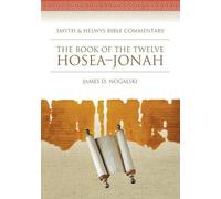 James D Nogalski The Book of the Twelve (Tascabile)