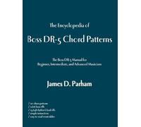 James D. Parham The Encyclopedia of Boss Dr-5 Chord Patterns (Anello, filo)