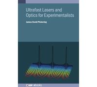 James D Pickeri Ultrafast Lasers and Optics for Experimentali (Copertina rigida)