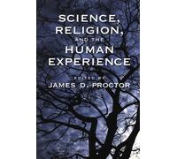 James D. Proctor Science, Religion, and the Human Experience (Tascabile)