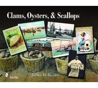 James D. Ristine Clams, Oysters, and Scallops (Tascabile)