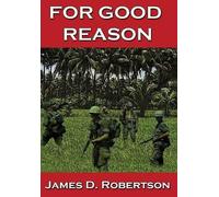 James D Robertson For Good Reason (Copertina rigida)