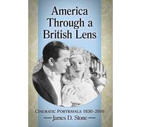 James D. Stone America Through a British Lens (Tascabile)