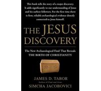 James D. Tabor Simcha Jacobovici The Jesus Discovery (Tascabile)