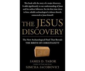 James D. Tabor Simcha Jacobovici The Jesus Discovery (Tascabile)