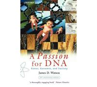 James D. Watson A Passion for DNA (Tascabile)