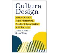 James D. White Krista White Culture Design (Copertina rigida)