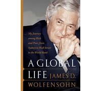 James D. Wolfensohn A Global Life (Copertina rigida)