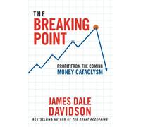 James Dale Davidson The Breaking Point (Copertina rigida)