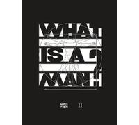 James D'Ambrosio Notes on Men - Book II (Copertina rigida) WHAT IS A MAN?