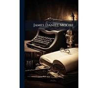 James Daniel Moore