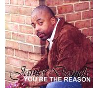 James Daniels - Youre the Reason