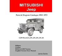 James Danko Mitsubishi Jeep CJ3B Based J3R, J20, J30 Parts & Diagram (Tascabile)