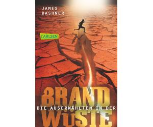 James Dashner A Die Auserwählten - In der Brandwüste: Maze Runner 2 (Tascabile)