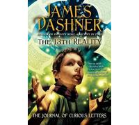 James Dashner The 13th Reality: The Journal of Curious Letters (Tascabile)