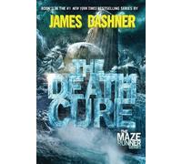 James Dashner The Death Cure (Copertina rigida) Maze Runner Series