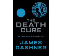 James Dashner The Death Cure (Tascabile) Maze Runner Series