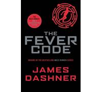 James Dashner The Fever Code (Tascabile) Maze Runner Series