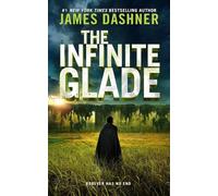 James Dashner The Infinite Glade (Copertina rigida) Maze Cutter