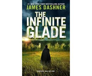 James Dashner The Infinite Glade (Copertina rigida) Maze Cutter